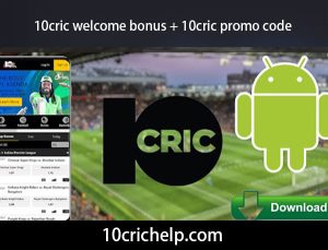 10cric welcome bonus