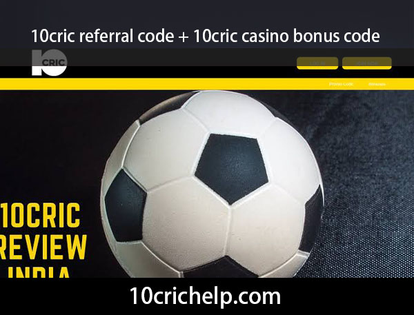 10cric referral code